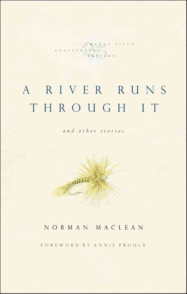 A River Runs Through It and Other Stories